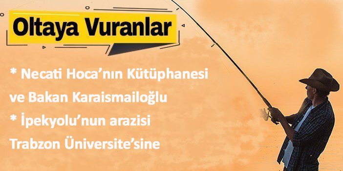 Necati Hoca’nın kütüphanesi ve Bakan Karaismailoğlu!