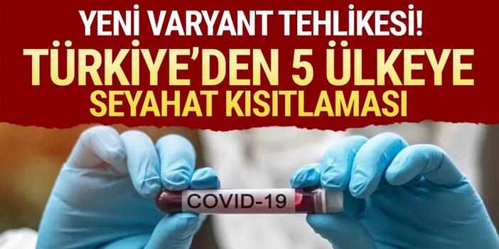 Bakan Koca açıkladı: Yeni varyant nedeniyle ilk kısıtlama!