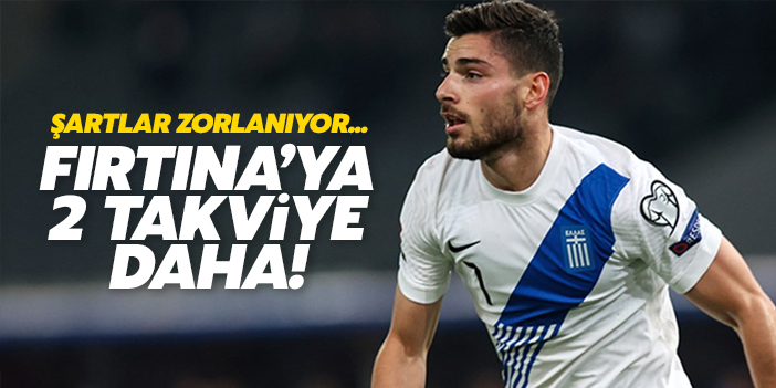 Şartlar zorlanıyor... Trabzonspor'da kadroya 2 takviye daha!