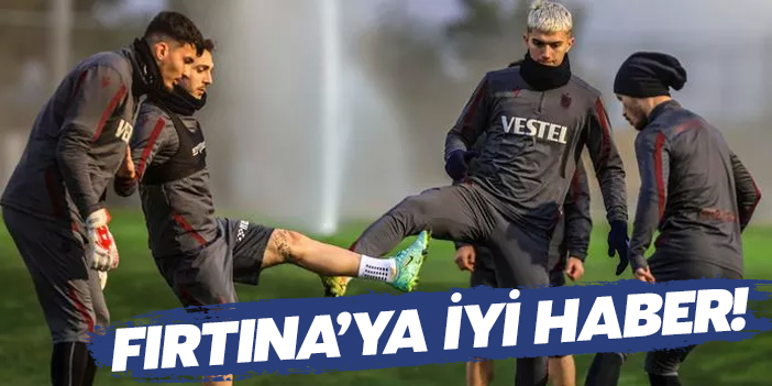 Trabzonspor'da sevindiren gelişme!
